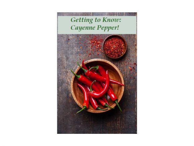 Getting to Know:  Cayenne Pepper with Kristie Miller, MH, CA course image