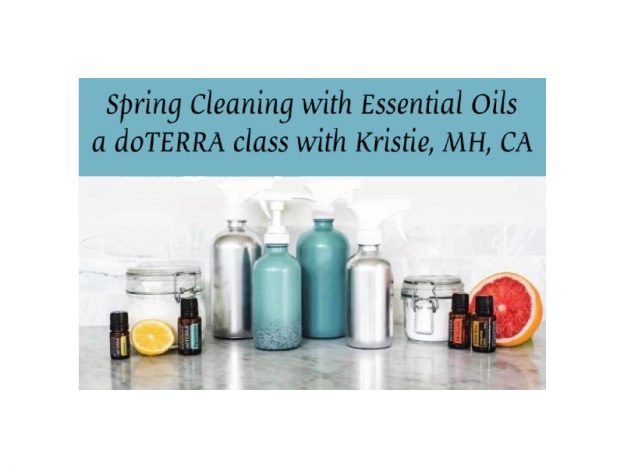 Spring Cleaning with Essential oils - a doTERRA class with Kristie Miller, MH, CA course image